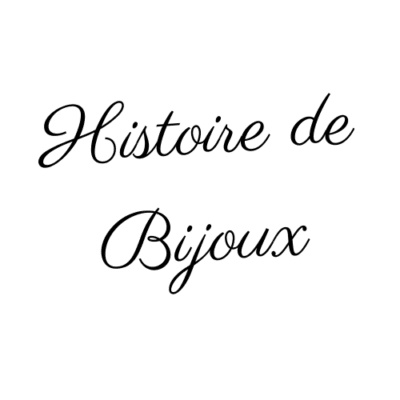 Histoire de Bijoux
