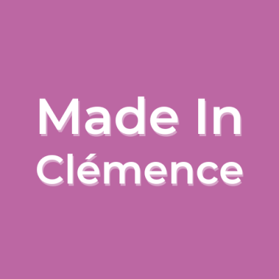 Made in clémence