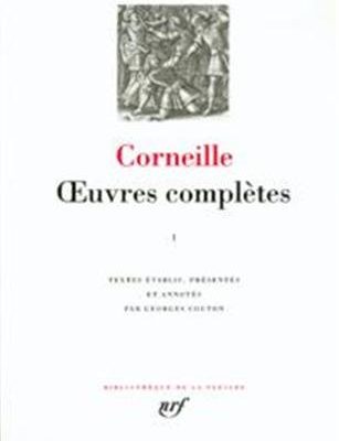 Œuvres complètes Tome I de Pierre Corneille