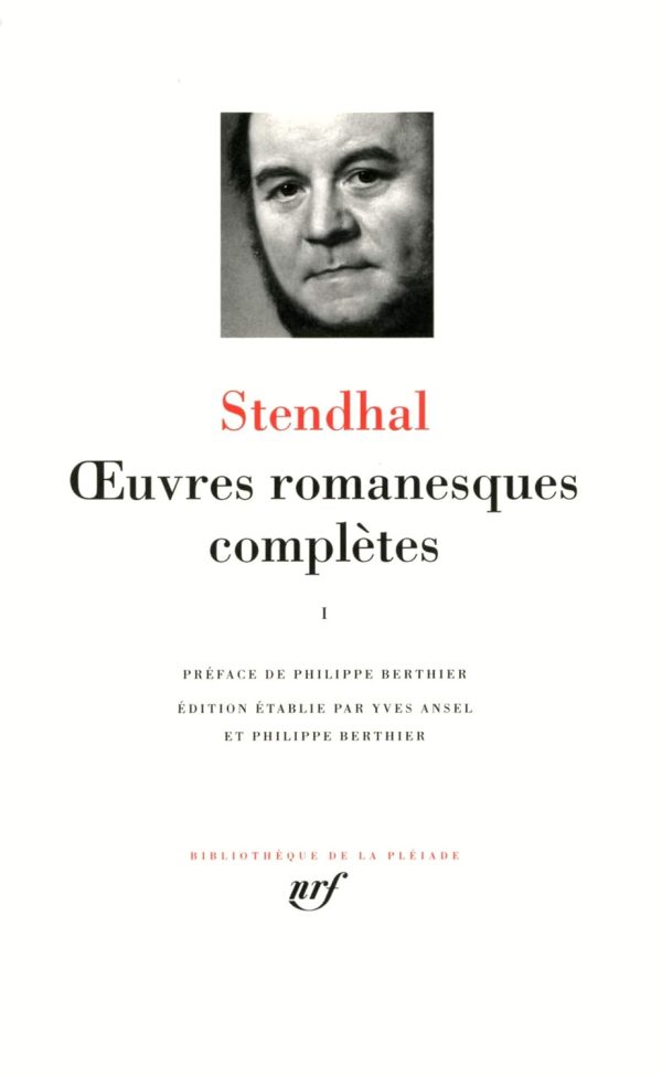 Œuvres romanesques complètes Tome I Stendhal