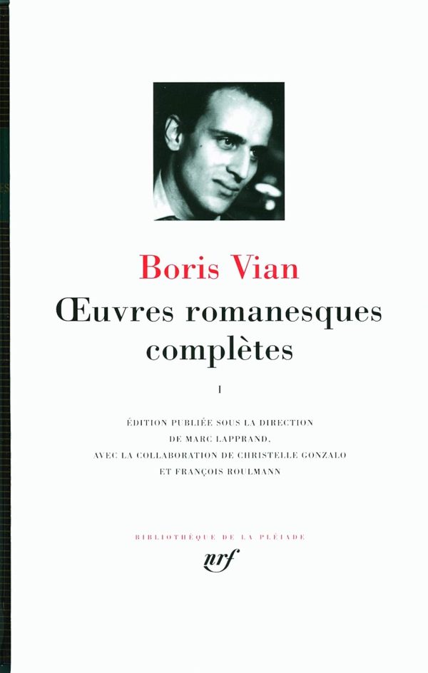 Œuvres romanesques complètes Tome I de Boris Vian